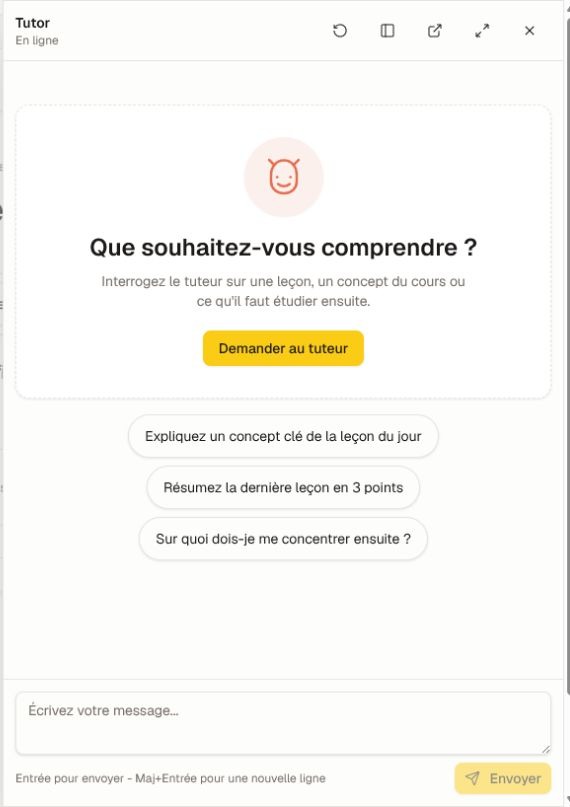 Le tuteur de la leçon actuel avec les contrôles de disposition, des questions suggérées, la zone de message et l'action d'envoi.